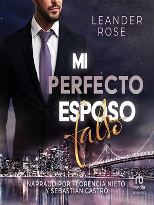 cover image of Mi Perfecto Esposo Falso "My Perfect Fake Husband"